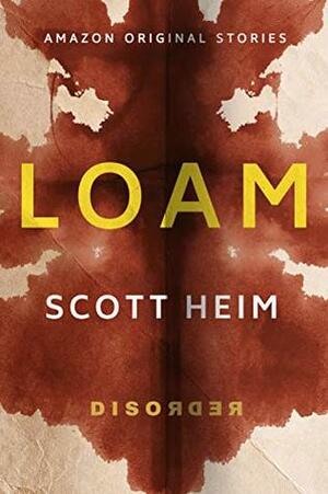 Loam by Scott Heim