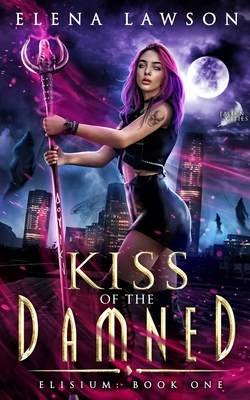 Kiss of the Damned by Elena Lawson