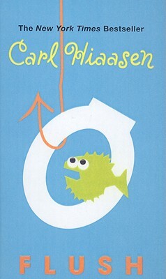 Flush by Carl Hiaasen