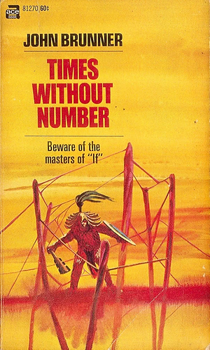 Times Without Number by John Brunner