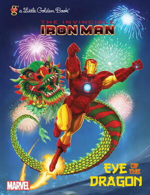 Eye of the Dragon (Marvel: Iron Man) by Billy Wrecks, Patrick Spaziante