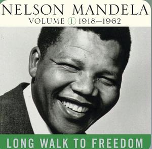Long Walk To Freedom Vol 1 1918-1962 by Nelson Mandela