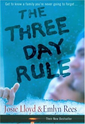 The Three Day Rule by Emlyn Rees, Josie Lloyd