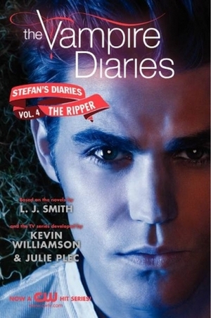 The Vampire Diaries: Stefan's Diaries #4: The Ripper by L.J. Smith, Kevin Williamson