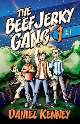 The Beef Jerky Gang by Daniel Kenney