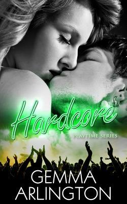 Hardcore by Gemma Arlington