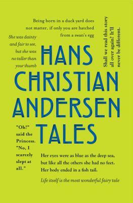 Hans Christian Andersen Tales by Hans Christian Andersen