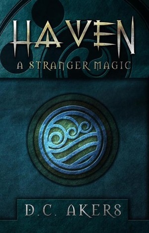 A Stranger Magic by D.C. Akers