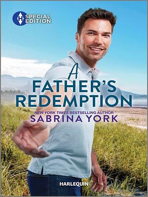 A Father's Redemption by Sabrina York