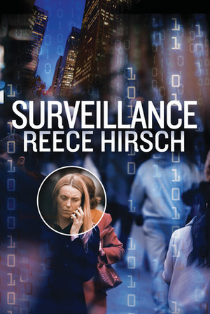 Surveillance by Reece Hirsch