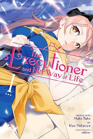 The Executioner and Her Way of Life Manga, Vol. 1 by Ryo Mitsuya, Mato Sato