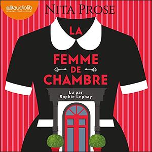 La Femme de chambre by Nita Prose