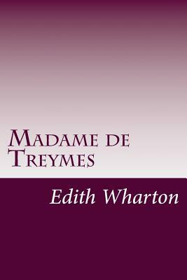 Madame de Treymes by Edith Wharton