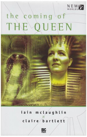 The Coming of the Queen by Claire Bartlett, Iain McLaughlin