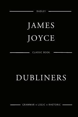 Dubliners by James Joyce