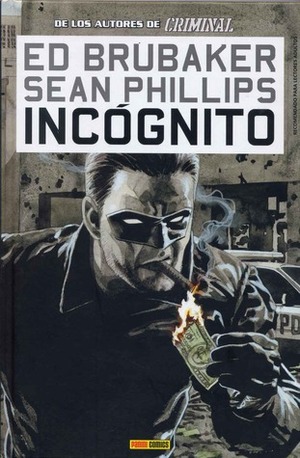 Incógnito #1 by Ed Brubaker, Sean Phillips, Uriel López
