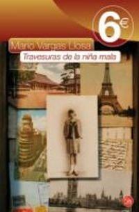 Travesuras de la niña mala  by Mario Vargas Llosa