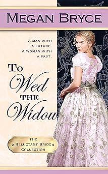 To Wed The Widow by Megan Bryce