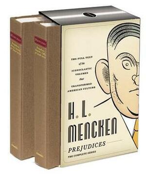 Prejudices: The Complete Series by Marion Elizabeth Rodgers, H.L. Mencken