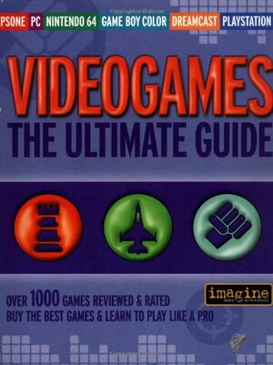 Video Games: The Ultimate Guide by Oriental Institute