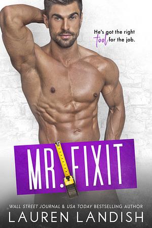 Mr. Fixit by Lauren Landish