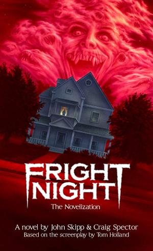 Fright Night by John Skipp and Craig Spector