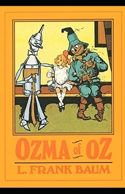 Ozma of Oz Illustrated by L. Frank Baum