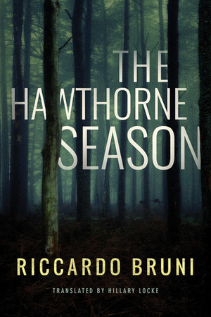 The Hawthorne Season by Hillary Locke, Riccardo Bruni