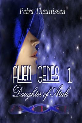 Daughter of Atuk by Petra Theunissen