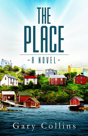 The Place by Gary Collins
