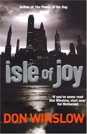 Isle of Joy by Don Winslow