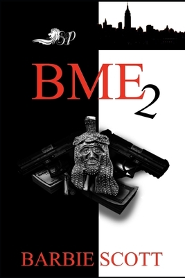 Bme 2 by Barbie Scott