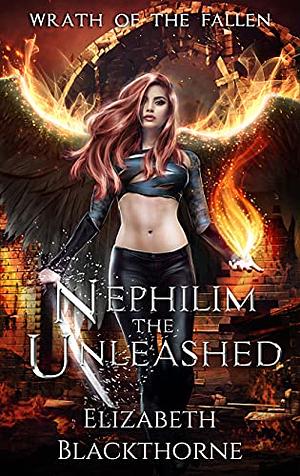 Nephilim the Unleashed by Elizabeth Blackthorne