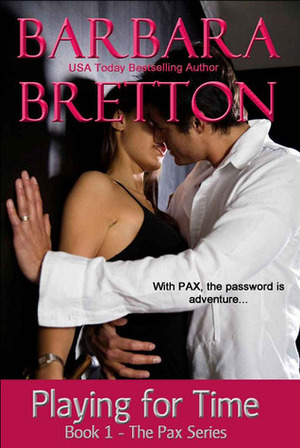 Playing for Time by Barbara Bretton