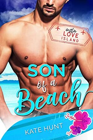 Son of a Beach by Kate Hunt