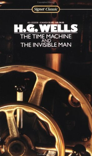 The Time Machine and The Invisible Man by H.G. Wells