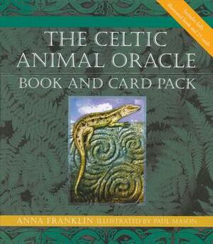 The Celtic Animal Oracle Book and Card Pack by Anna Franklin