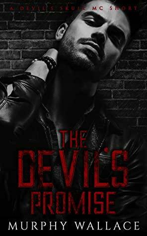 The Devil's Promise: Blade and Sasha - Book 2.5 by Murphy Wallace