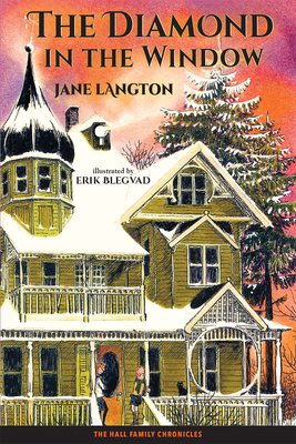 The Diamond in the Window by Jane Langton