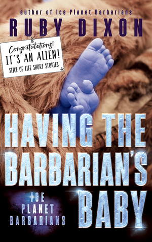Having the Barbarian's Baby by Ruby Dixon