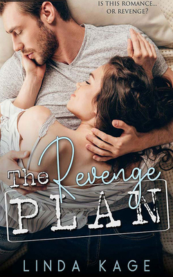 The Revenge Plan by Linda Kage