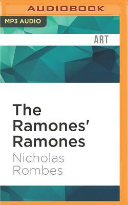 The Ramones' Ramones by Nicholas Rombes