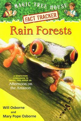 Rain Forests: A Nonfiction Companion to Afternoon on the Amazon by Will Osborne