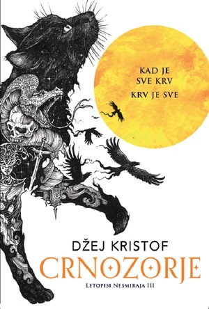 Crnozorje by Jay Kristoff