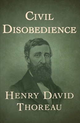 Civil Disobedience Illustrated by Henry David Thoreau