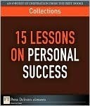 15 Lessons on Personal Success (Collection) by FT Press Delivers