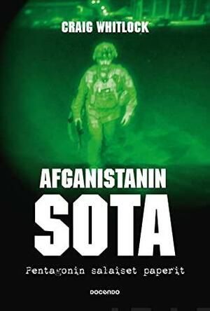 Afganistanin sota – Pentagonin salaiset paperit by Craig Whitlock