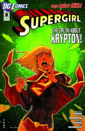 Supergirl #3 by Michael Green, Mahmud Asrar, Mahmud Asar, Mike Johnson