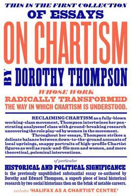 The Dignity of Chartism by Dorothy Thompson