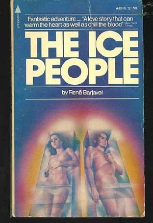 The Ice People by René Barjavel